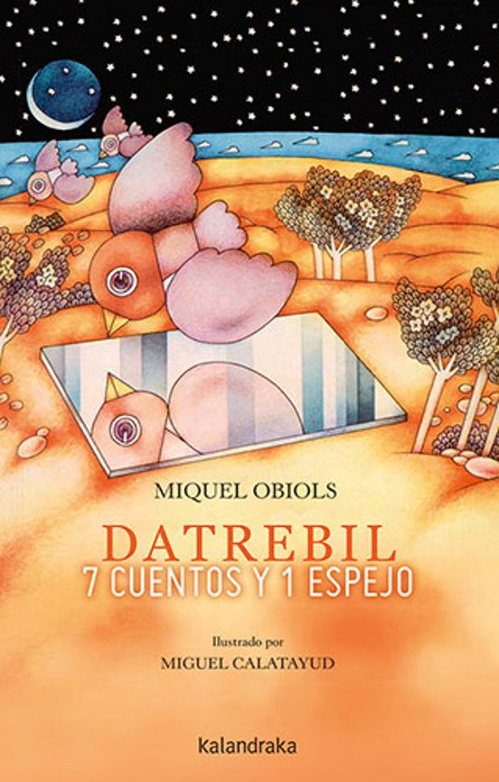 Datrebil. 7 Cuentos Y 1 Espejo