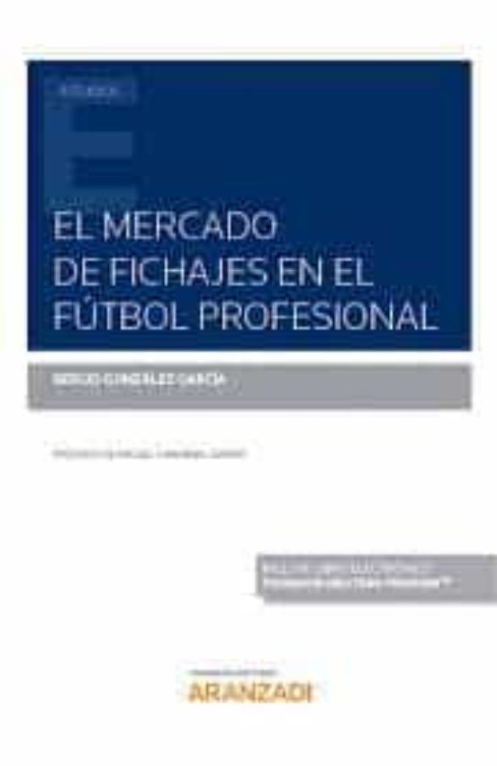 El Mercado De Fichajes En El Fútbol Profesional