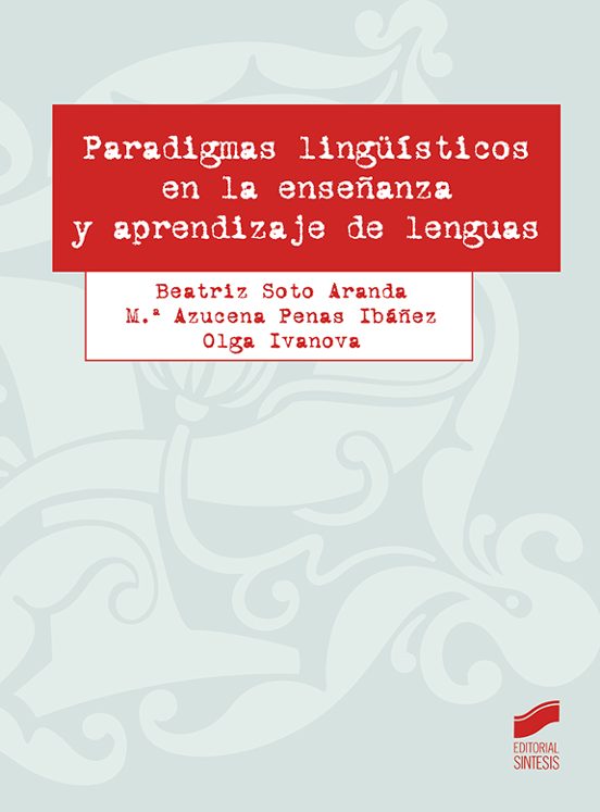 Paradigmas Lingüísticos En La Enseñanza Y Aprendizaje De Lenguas