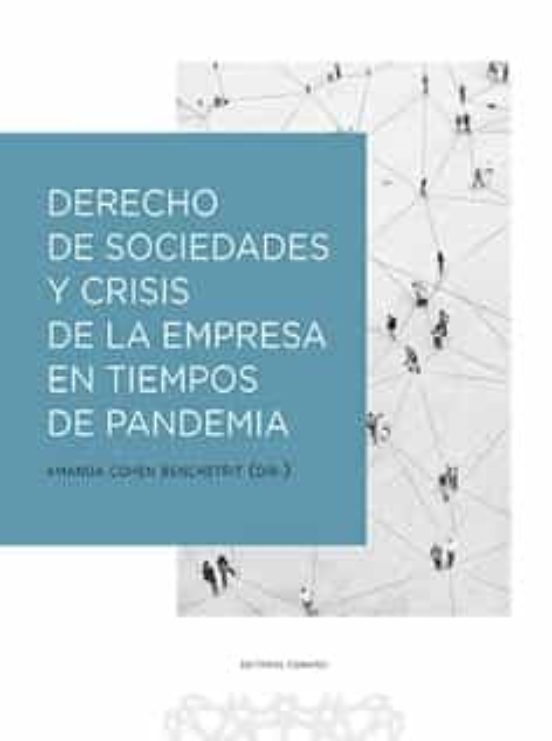 Derecho De Sociedades Y Crisis De La Empresa En Tiempos De Pandemia