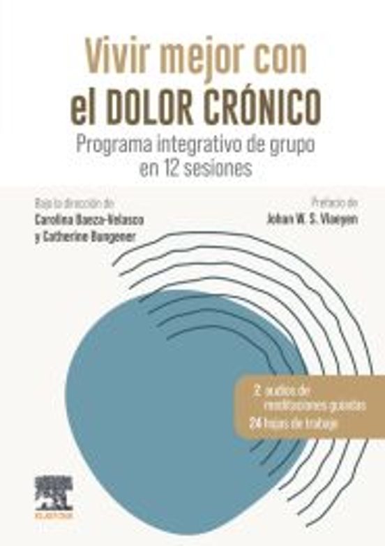 Vivir Mejor Con El Dolor Crónico