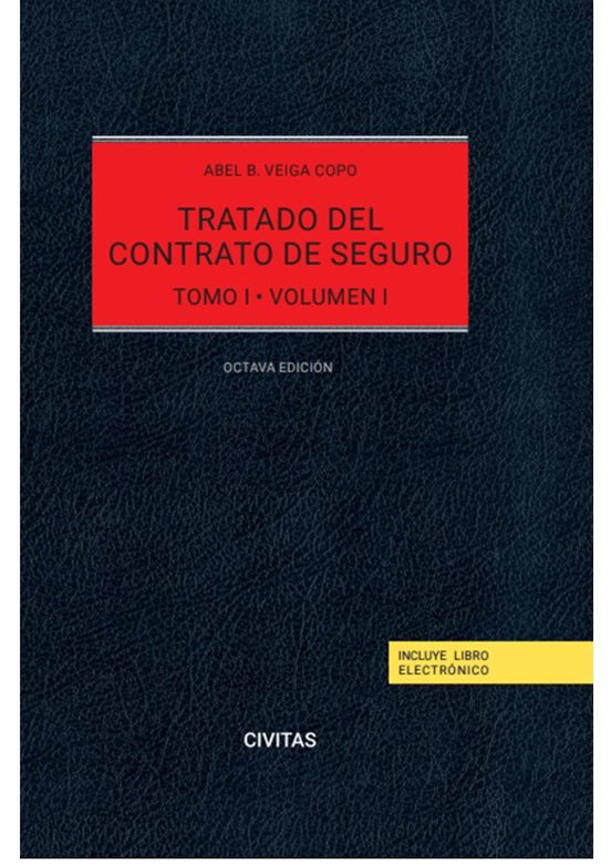 Civitas: Tratado Del Contrato De Seguro Tomo I