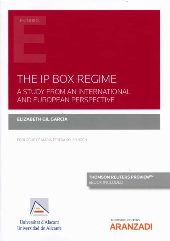 The IP Box Regime. A Study From An International And European Perspective