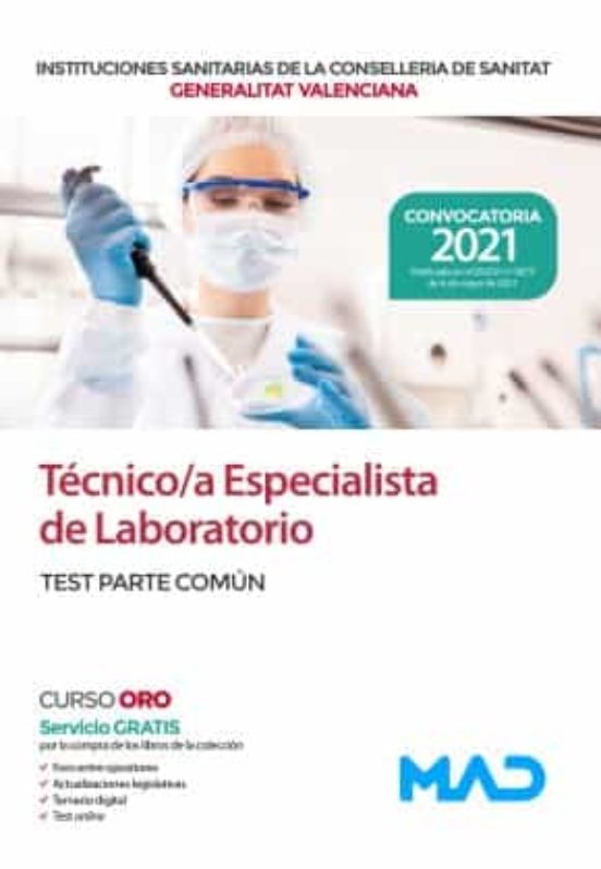 Técnico/a Especialista De Laboratorio De Las Instituciones Sanitarias De La Conselleria De Sanitat De La Generalitat Valenciana. Test Parte Común