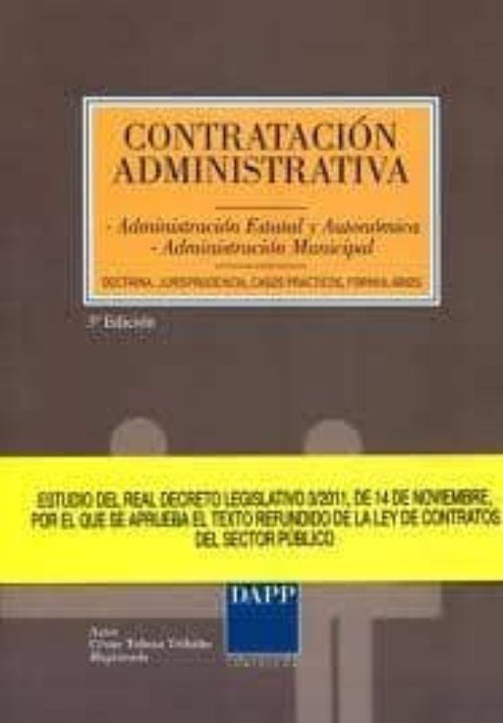 Contratacion Administrativa: Administracion Estatal Y Autonomica. Admi