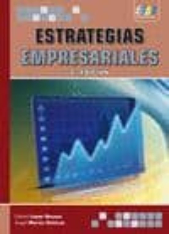 Estrategias Empresariales. 2ª Edición