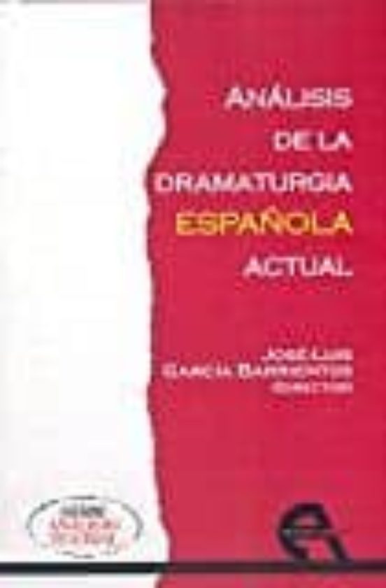 Analisis de la Dramaturgia Actual