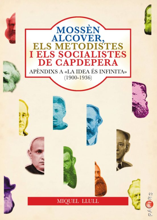 Mossen Alcover Els Metodistes I Els Socialistes De Capdepera: Apendixs