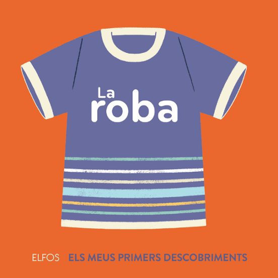 La Roba: Els Meus Primers Descobriments