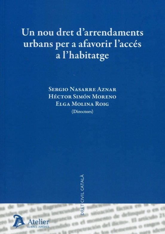 Un Nou Dret Darrendaments Urbans per a Afavorir Lhabitarge