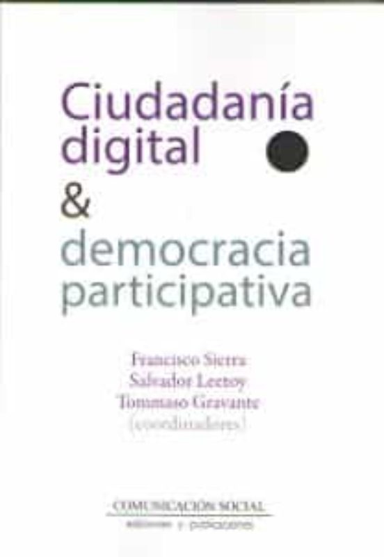 Ciudadanía Digital Y Democracia Participativa
