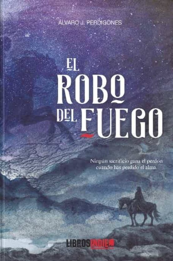 El Robo Del Fuego