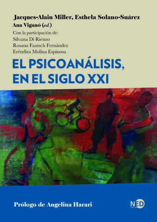 El Psicoanalisis En El Siglo Xxi