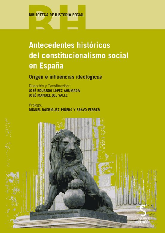 Antecedentes Históricos Del Constitucionalismo Social En España.origen