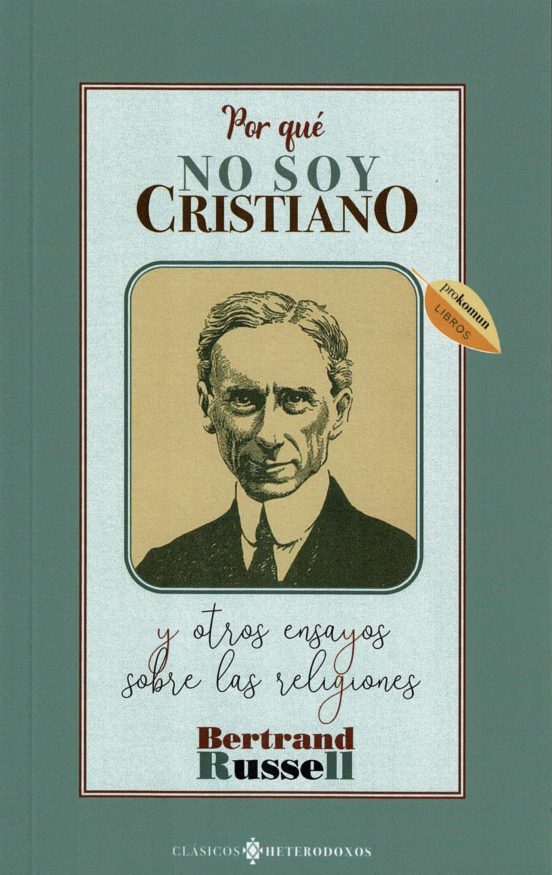 Porqué No Soy Cristiano