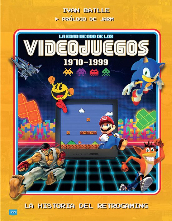 La Edad De Oro De los videojuegos