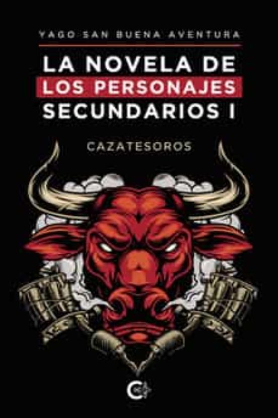 La Novela De Los Personajes Secundarios I