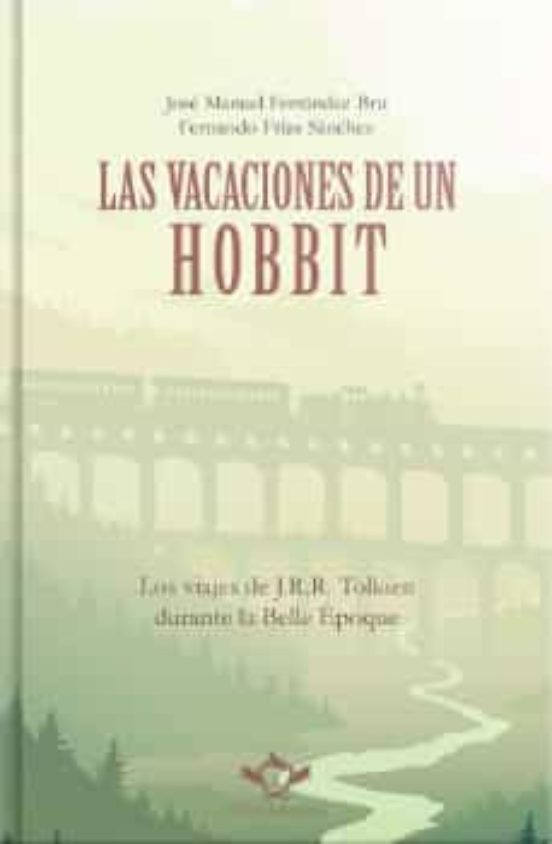 Las Vacaciones De Un Hobbit