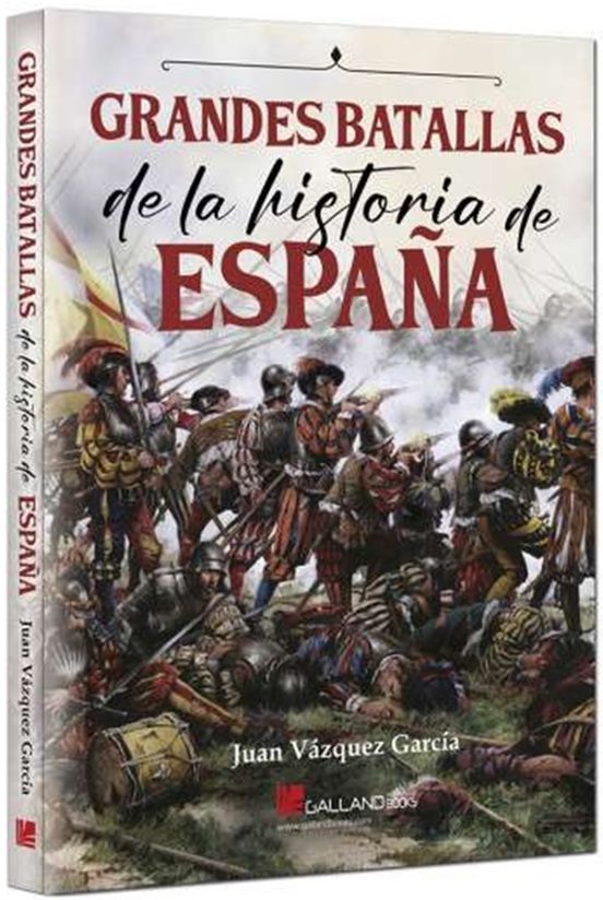 Grandes Batallas De La Historia De España