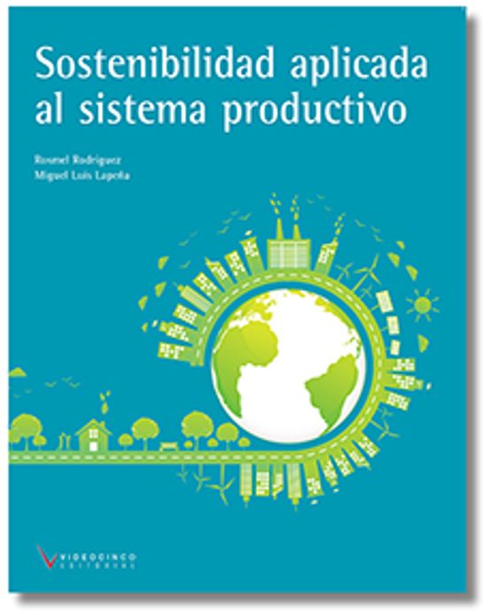 Sostenibilidad Aplicada Al Sistema Productivo