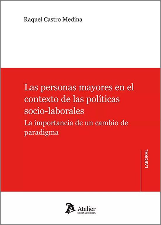 Personas Mayores En El Contexto De Las Políticas Socio-laborales.la Im