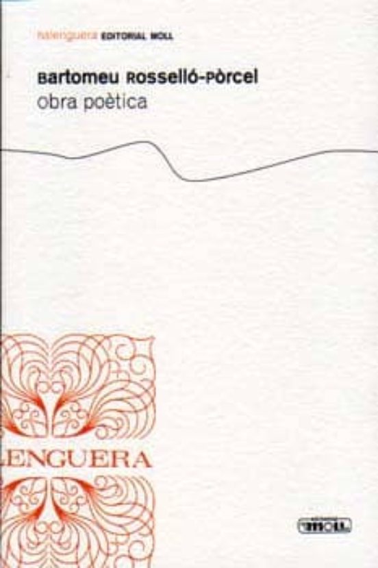 Obra Poetica de Bartomeu Rossello-Porcel