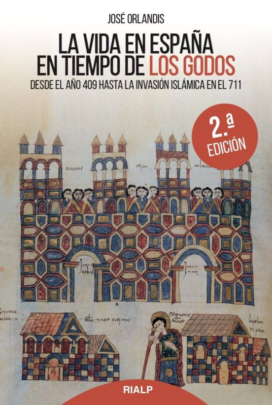La Vida en España en Tiempo de los Godos