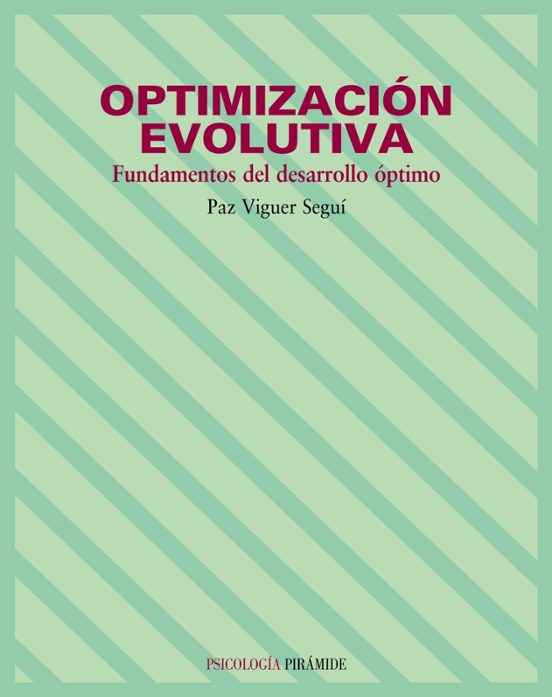 Optimizacion Evolutiva: Fundamentos del Desarrollo Optimo