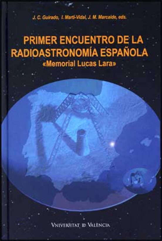Primer Encuentro De La Radioastronomía Española