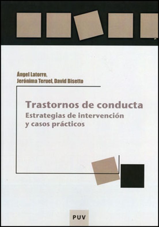 Trastornos De Conducta: Estrategias De Intervencion Y Casos Pract Icos