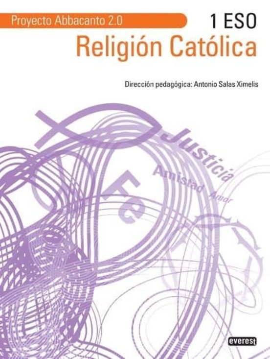 Religion Catolica 1º Eso. Proyecto Abbacanto 2.0