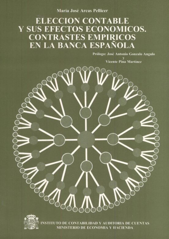 Eleccion Contable Y Sus Efectos Economicos Contrastes Empiricos..