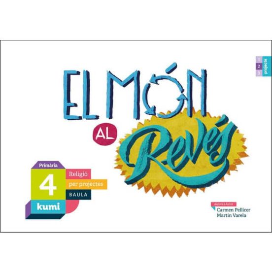 El Món al Revés Primaria Religió per Projectes Cat