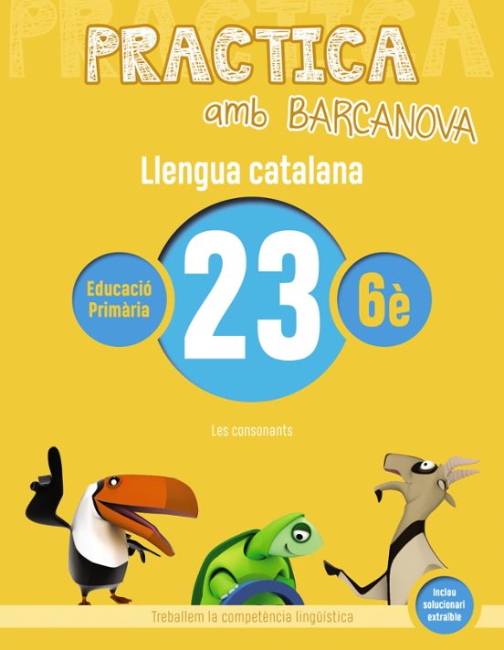Practica Amb Barcanova: Llengua Catalana 23: Ortografia 6e. 23