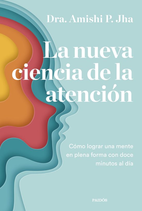 Portada de La nueva ciencia de la atención