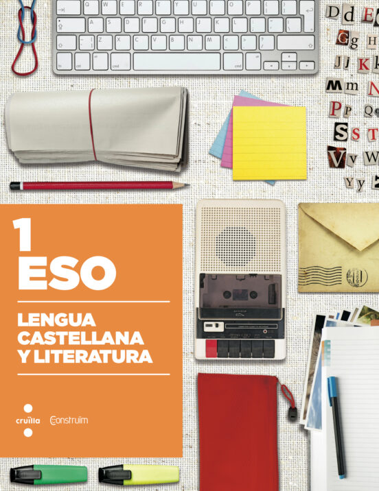 Lengua Castellana Y Literatura. Construïm 2015 1º Eso