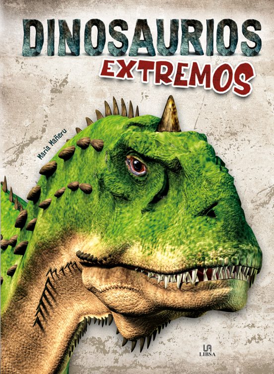 Dinosaurios Extremos