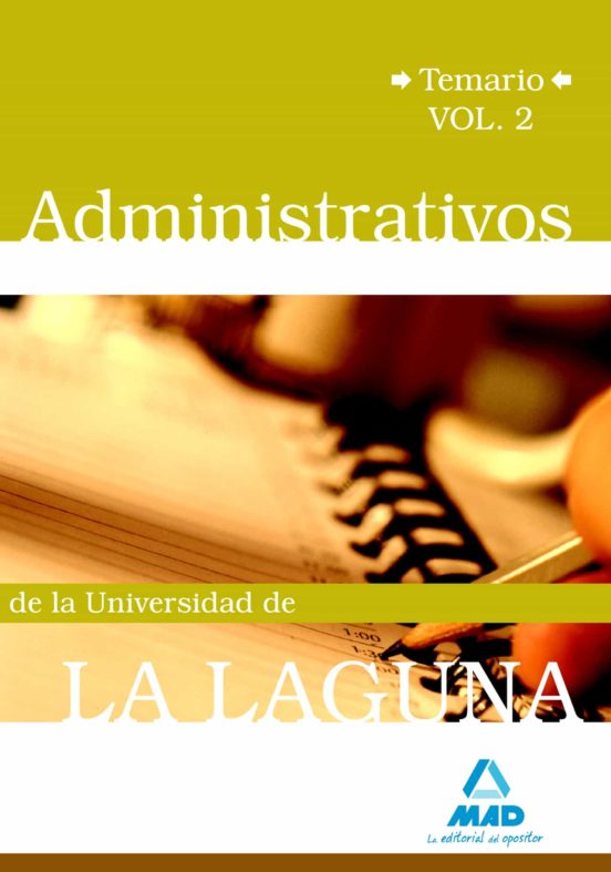 Administrativos De La Universidad De La Laguna. Temario Vol.Ii