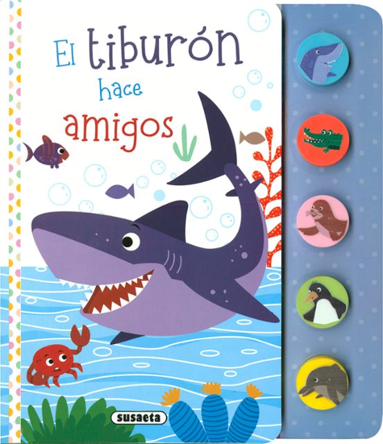 El Tiburón Hace Amigos