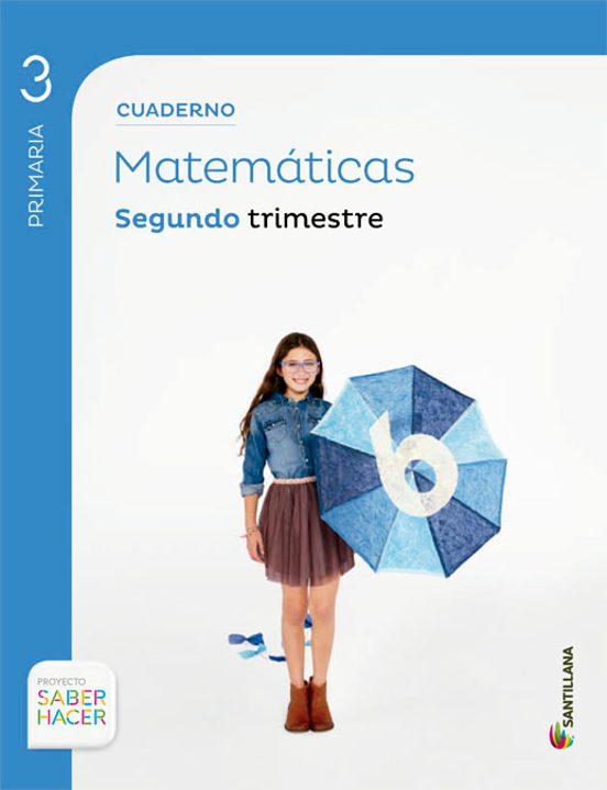 Cuaderno Matematicas 2 3º Trimestre Saber Hacer
