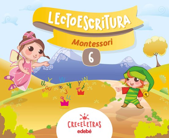 Lectoescritura Cuaderno 6. 3/5 Años Montessori Castellano
