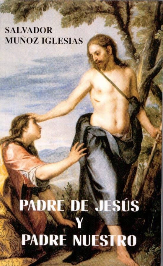 Padre De Jesús Y Padre Nuestro