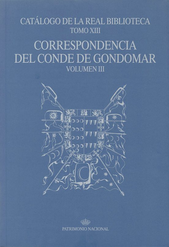 Catalogo De La Real Biblioteca : Correspondencia Del Con De D