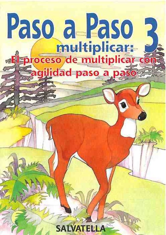 Paso A Paso. Multiplicar: 3