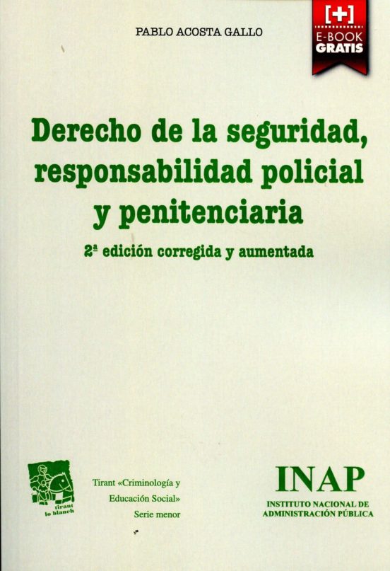 Derecho De La Seguridad Responsabilidad Policial Y Penitenciaria