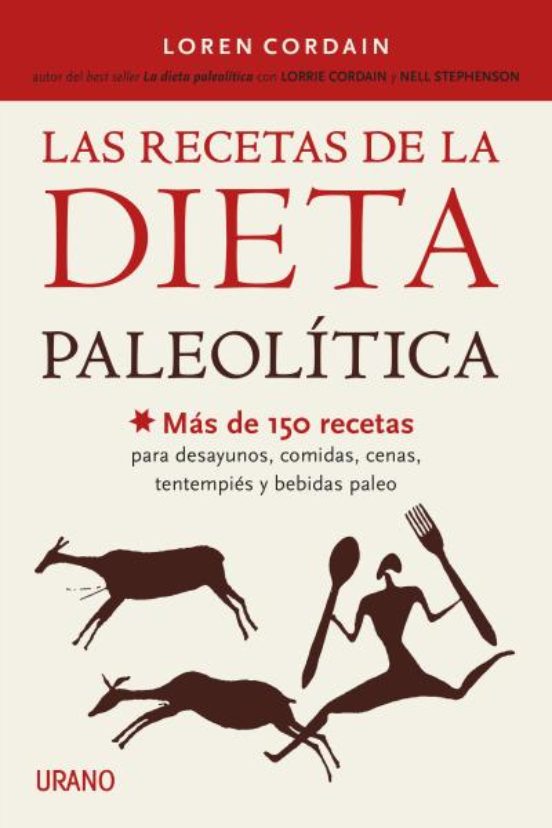 Las Recetas De La Dieta Paleolítica