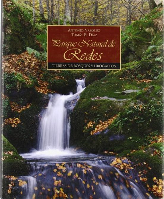 Parque Natural de Redes: Tierras de Bosques y Urogallos