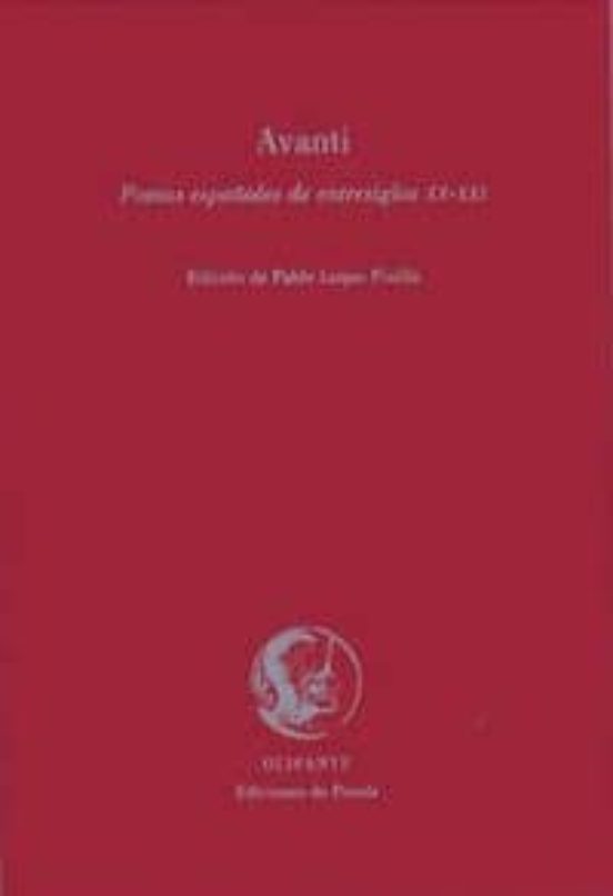 Avanti: Poetas Españoles De Entresiglos Xx-xxi