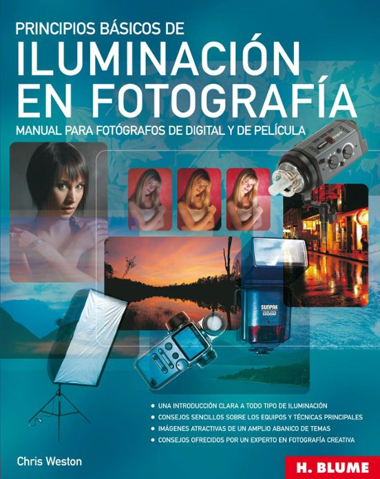 Principios Basicos De Iluminacion En Fotografia: Manual Para Foto Graf