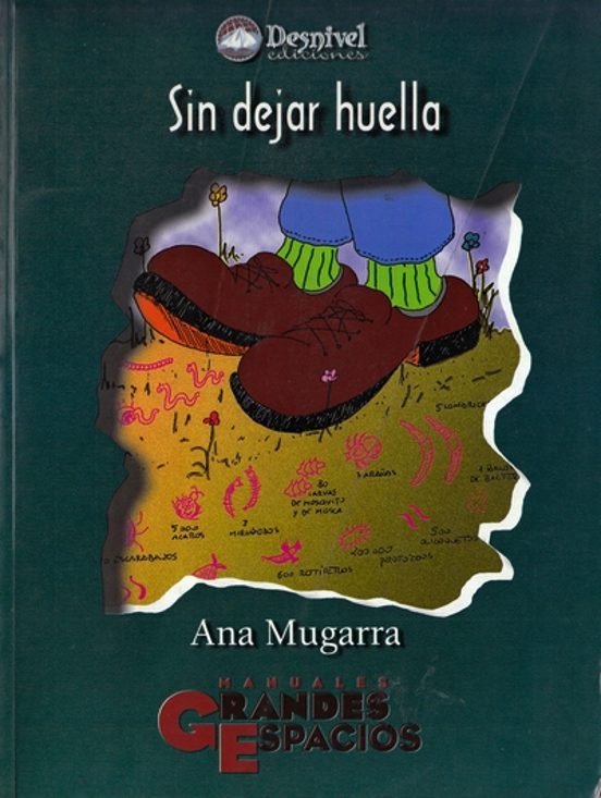 Sin Dejar Huella: En Busca de la Armonia entre el Medio y las Act Ivid